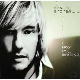 Daniel Andrea - Hoy es Manana [CD]