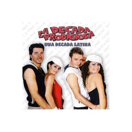 La Década Prodigiosa - Una decada Latina [CD]
