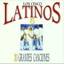Los Cinco Latinos - 20 Grandes canciones [CD]