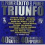El primer éxito, el primer triunfo [CD]