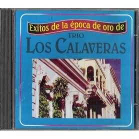 Trio los Calaveras, éxitos de la época de oro [CD]