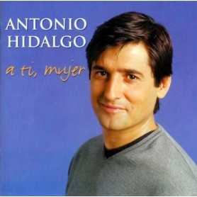 Antonio Hidalgo - A ti, mujer [CD]