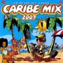 Caribe Mix 2007 [CD]
