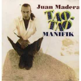 Juan Madera - Tao - tao minifik [CD]