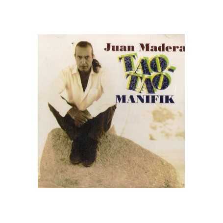 Juan Madera - Tao - tao minifik [CD]
