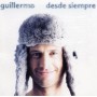 Guillermo - Desde siempre [CD]