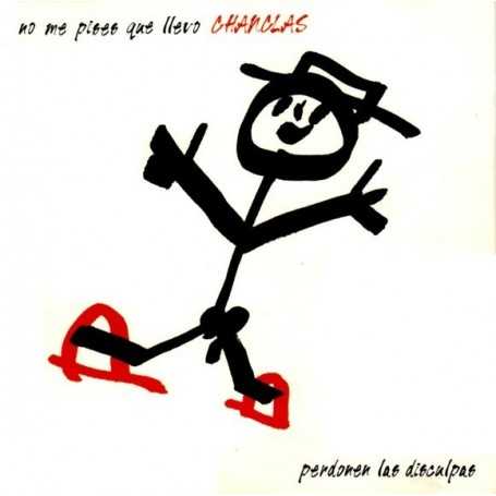 No Me Pises Que Llevo Chanclas - Perdonen Las Disculpas [CD]