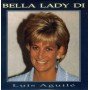 Luis Aguile - Bella Lady di [CD]