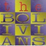 The Bolivians - The Bolivians [CD]