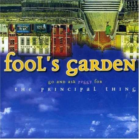 Fool's Garden - The Principal Thing-Weltvers [CD]