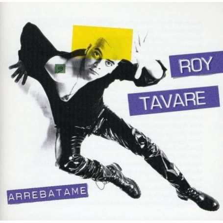 Roy tavare - Arrebatame [CD]