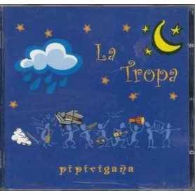 La Tropa - Pipirigana [CD]
