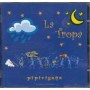 La Tropa - Pipirigana [CD]