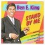 Ben E. King + The Drifters - Stand By me [CD]