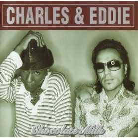 Charles & Eddie - Chocolate Milk [CD]