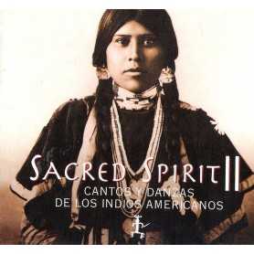 Sacred Spirit II - Cantos y danzas de los indios americanos [CD]