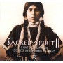 Sacred Spirit II - Cantos y danzas de los indios americanos [CD]