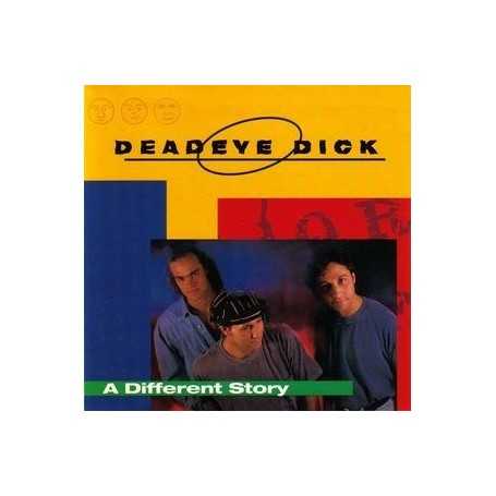 Deadeye Dick - A Different Story [CD]