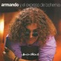 Armando y el expreso de bohemia Cantamananas [CD]