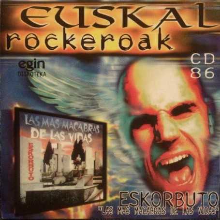 Eskorbuto - Las mas macabras de las vidas (Euskal Rockeroak) [CD]