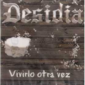 Desidia - Vivirlo otra vez [CD]