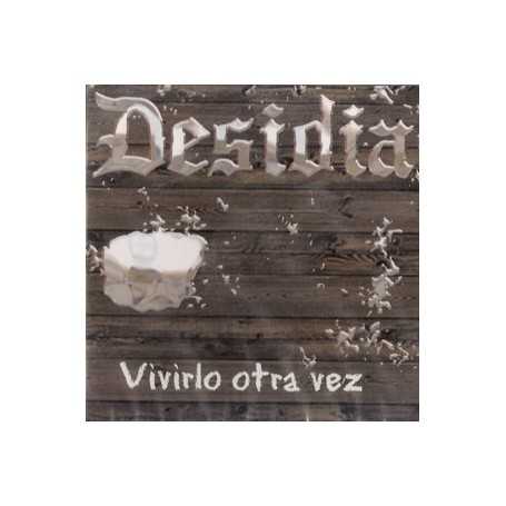 Desidia - Vivirlo otra vez [CD]