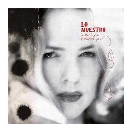 Christina Rosenvinge - Lo Nuestro [CD]