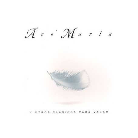Ave María y otros Clásicos para volar [CD]
