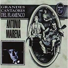 Grandes Cantaores de flamenco Antonio Mairena [CD]