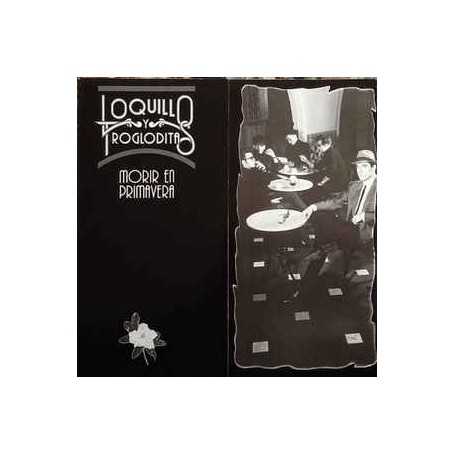 Loquillo Y Trogloditas - Morir En Primavera [CD]