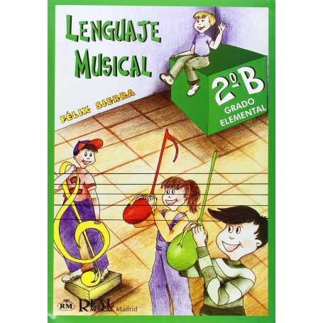 Lenguaje Musical 2B Grado Elemental (Felix Sierra) [Libro]