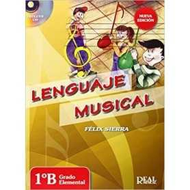 Lenguaje Musical 1B Grado Elemental (Felix Sierra) [Libro + CD]