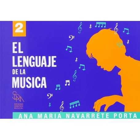 El Lenguaje de la Musica 2 Grado Elemental (Navarrete) [Libro]