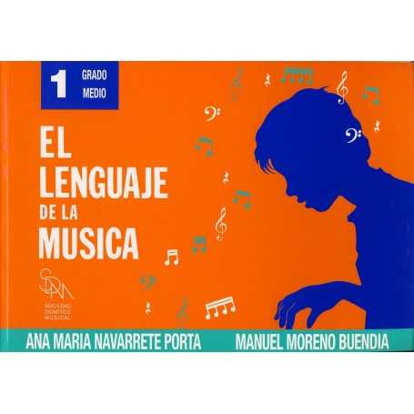 El Lenguaje de la Musica 1 Grado Medio (Navarrete) [Libro]