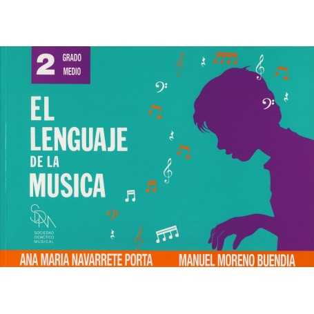 El Lenguaje de la Musica 2 Grado Medio (Navarrete) [Libro]