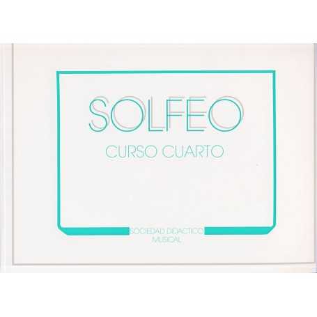 Solfeo Curso Cuarto (Sociedad Didactico Musical) [Libro]