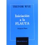 Iniciación a la flauta (Primera parte) [Libro]