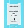 Teoria y Practica de la Flauta 3: Articulacion [Libro]