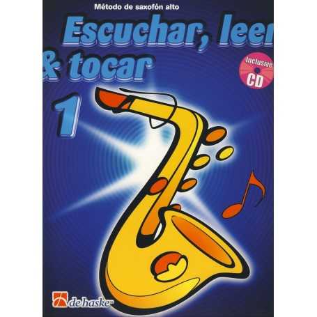 Escuchar, Leer & Tocar 1 Saxofon Alto [Libro]