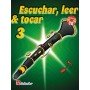 Escuchar, Leer y Tocar Vol.3 Método para Clarinete [Libro]