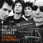 The Rolling Stones - Totally Stripped Deluxe Edition [CD/DVD]