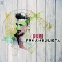 Funanbulista - Dual [CD]