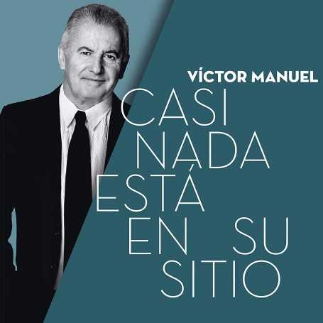 Victor Manuel - Casi nada está en su sitio [CD]