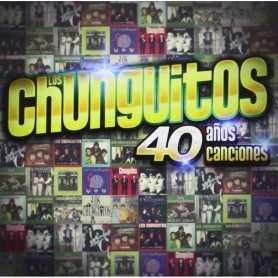 Los chunguitos - 40 años de canciones [CD]