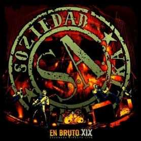 Soziedad Alkoholika - En bruto XIX [CD/DVD]
