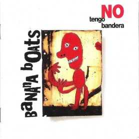 Banana Boats - No tengo bandera [CD]