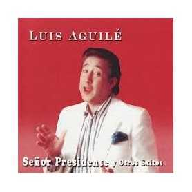 Luis Aguilé - Señor presidente y otros éxitos [CD]