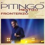 Pitingo - Mestizo y fronterizo [CD / DVD]