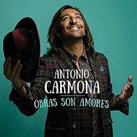 Antonio Carmona - Obras son amores [CD]