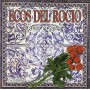 Ecos del rocío - Amor y coplas [CD]